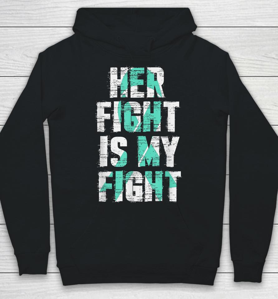 Sexual Assault Awareness Her Fight Is My Fight Hoodie