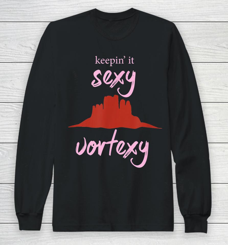 Sexy Vortexy Long Sleeve T-Shirt