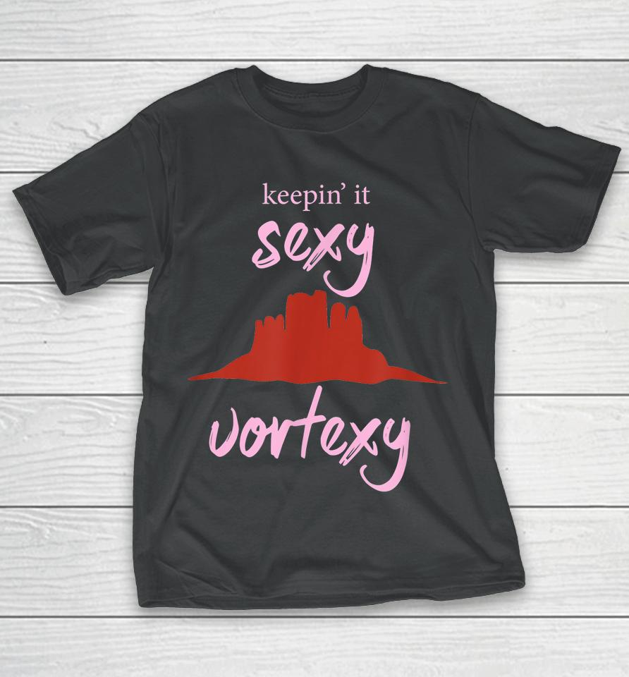 Sexy Vortexy T-Shirt