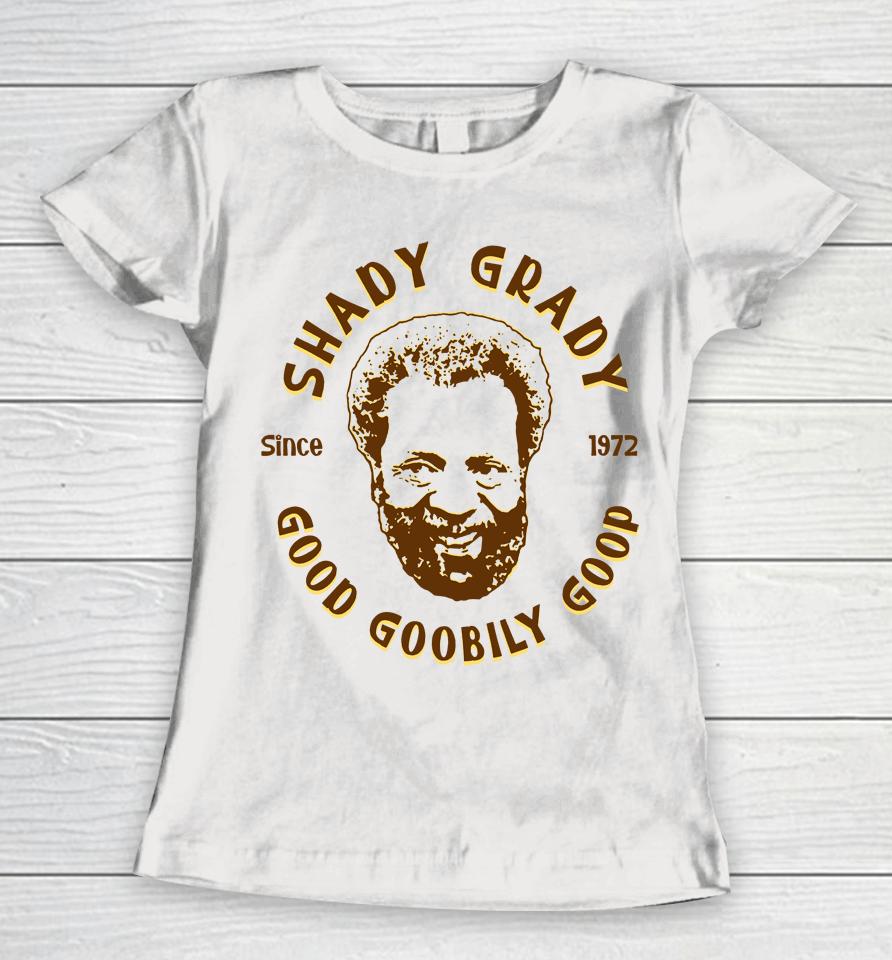 Shady Grady Women T-Shirt