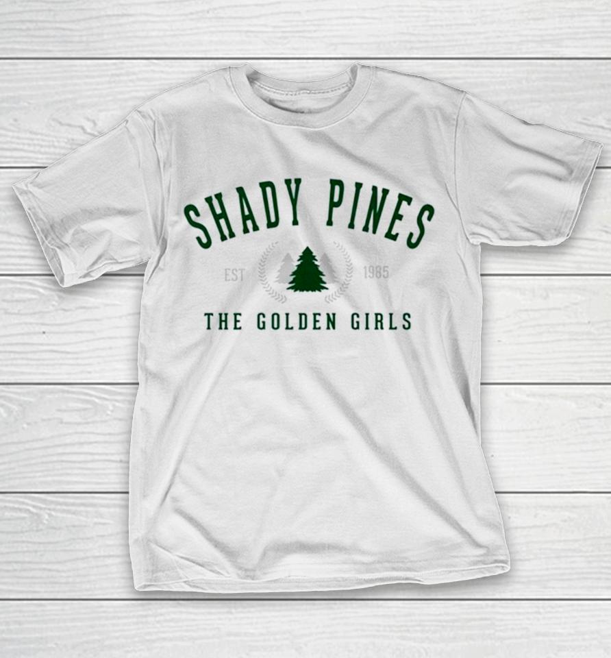 Shady Pines The Golden Girls Classic T-Shirt