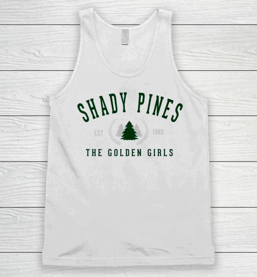 Shady Pines The Golden Girls Classic Unisex Tank Top