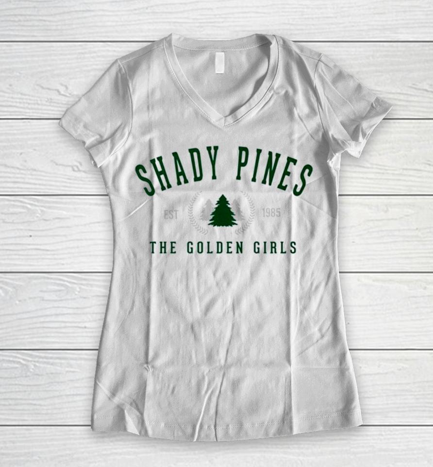 Shady Pines The Golden Girls Classic Women V-Neck T-Shirt