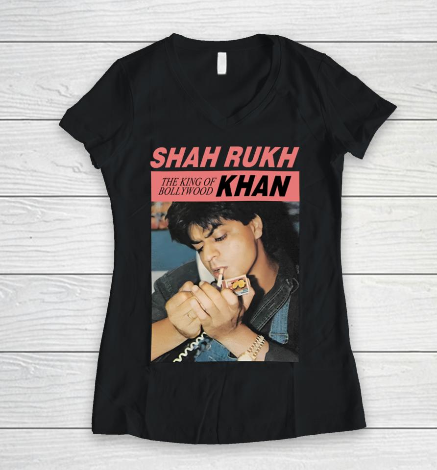Shah Rukh Khan The King Of Bollyhood Women V-Neck T-Shirt