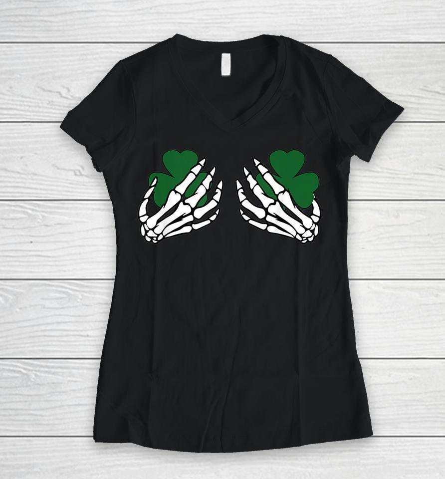 Shamrock Boobs Funny St Patrick's Day Skeleton Hands Women V-Neck T-Shirt
