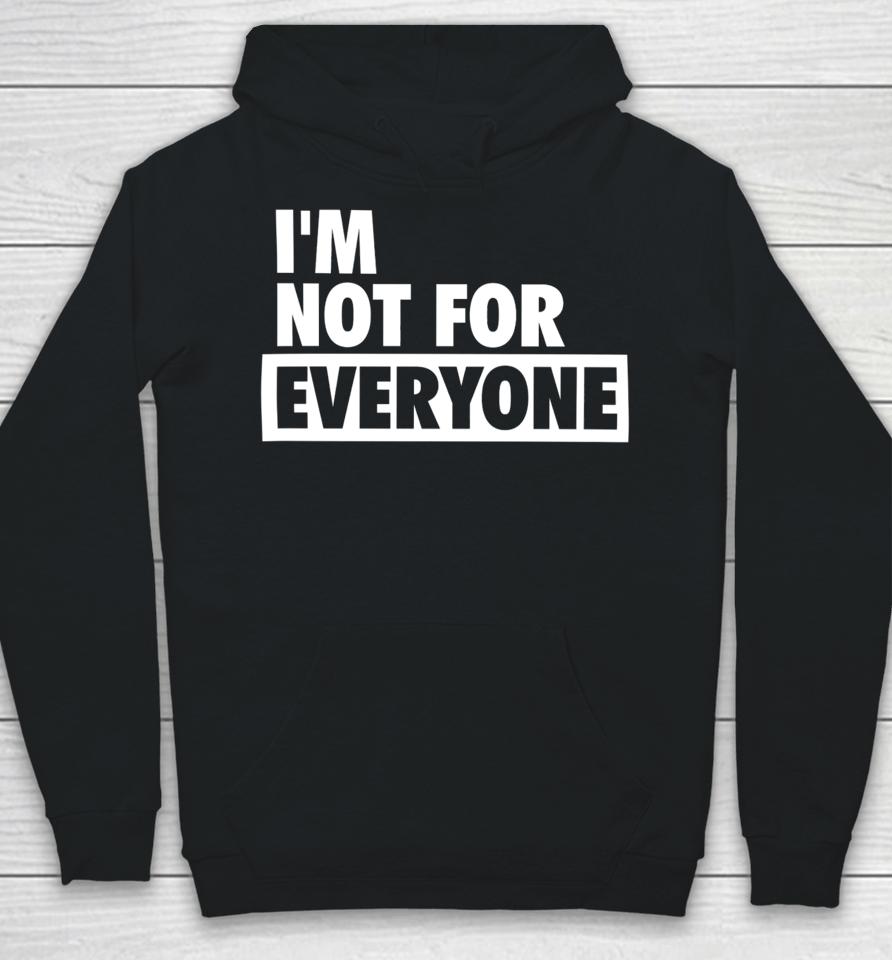 Shannon Sharpe Wearing I'm Not For Everyone Hoodie