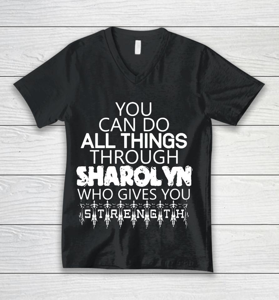 Sharolyn Gives You Strength Unisex V-Neck T-Shirt