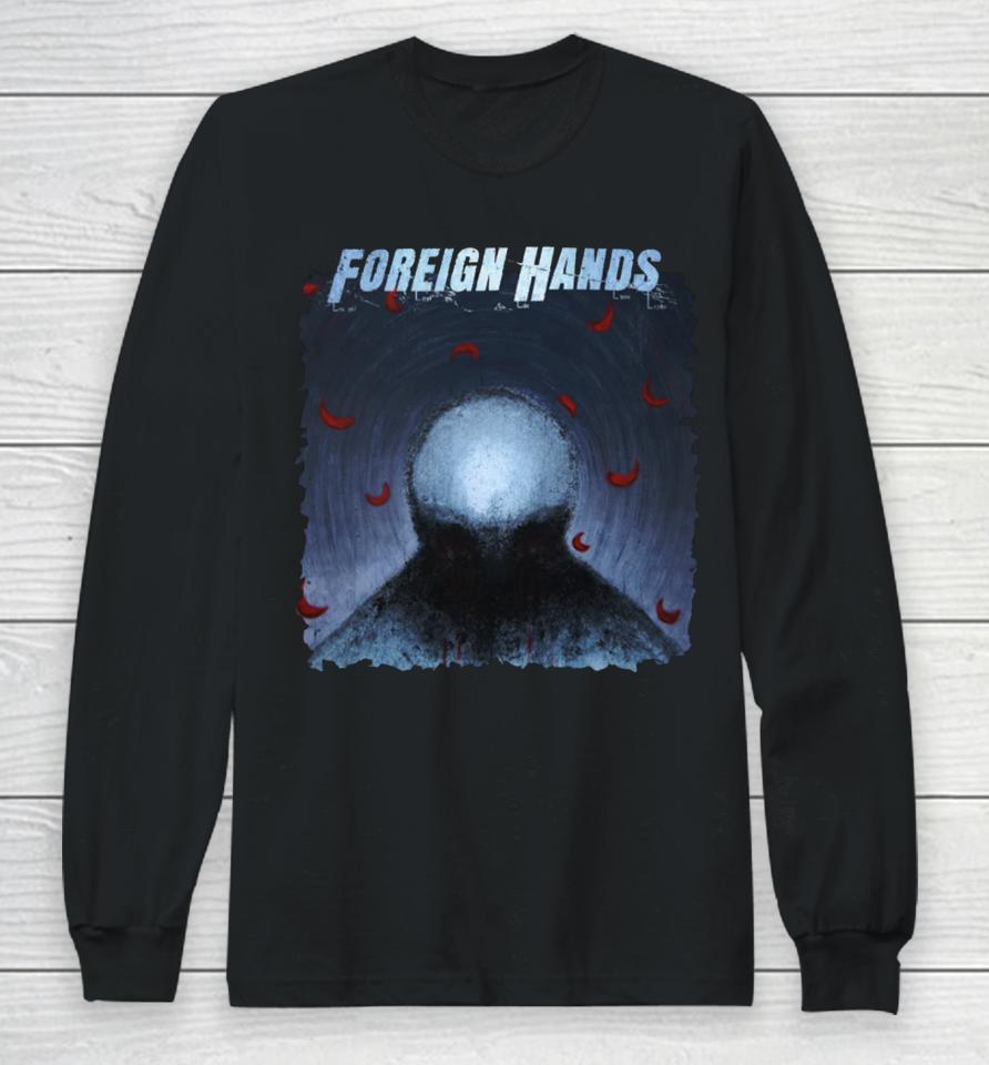 Sharp Tone Records Merch Foreign Hands What’s Left Unsaid Long Sleeve T-Shirt
