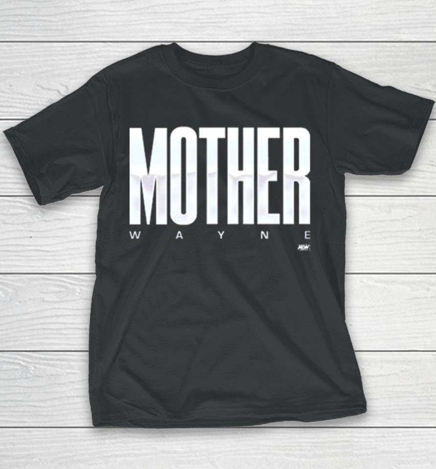 Shayna Wayne Mother Wayne Youth T-Shirt