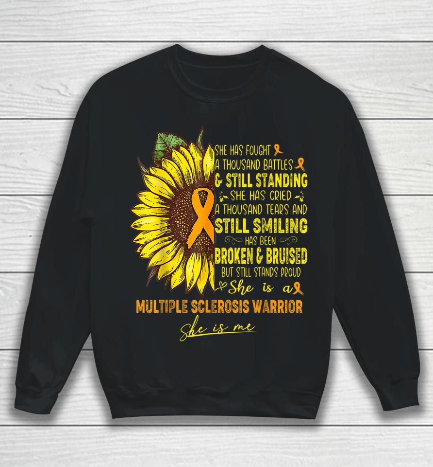 She Has Fought A Thousand Battles And Still Standing She Cry Sweatshirt