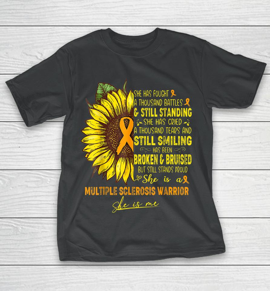 She Has Fought A Thousand Battles And Still Standing She Cry T-Shirt