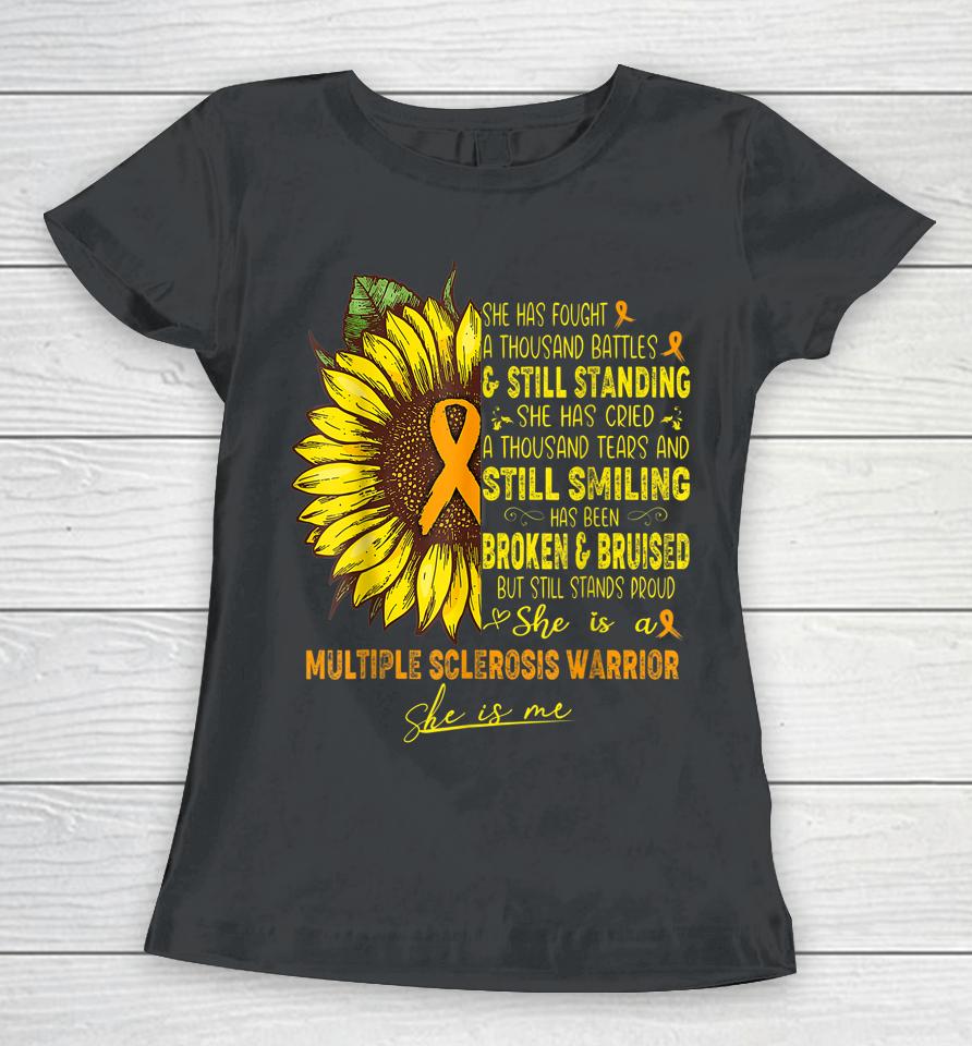 She Has Fought A Thousand Battles And Still Standing She Cry Women T-Shirt