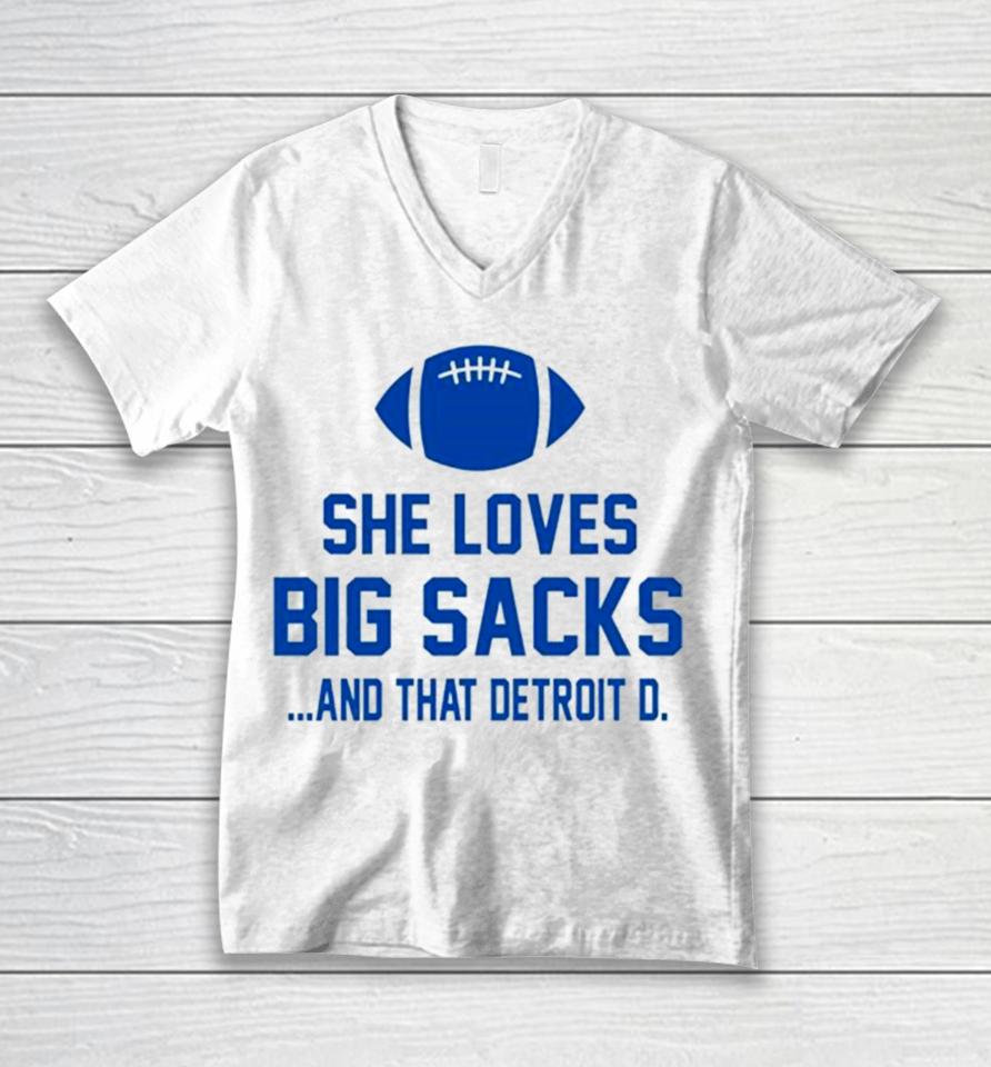 She Loves Big Sacks And That Detroit D Unisex V-Neck T-Shirt