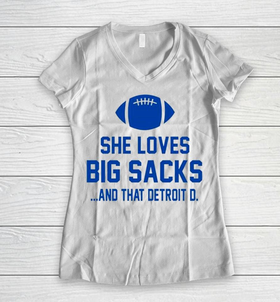 She Loves Big Sacks And That Detroit D Women V-Neck T-Shirt