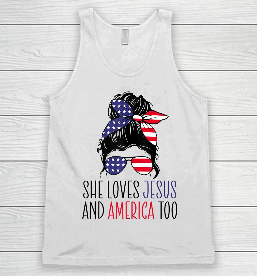 She Loves Jesus And America Too 4Th Of July Unisex Tank Top