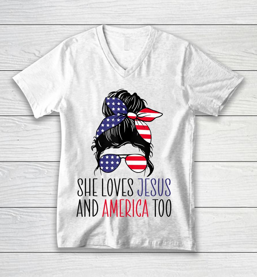 She Loves Jesus And America Too 4Th Of July Unisex V-Neck T-Shirt