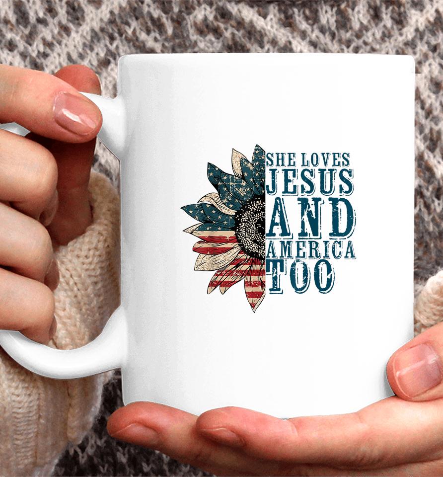 She Loves Jesus And America Too Coffee Mug