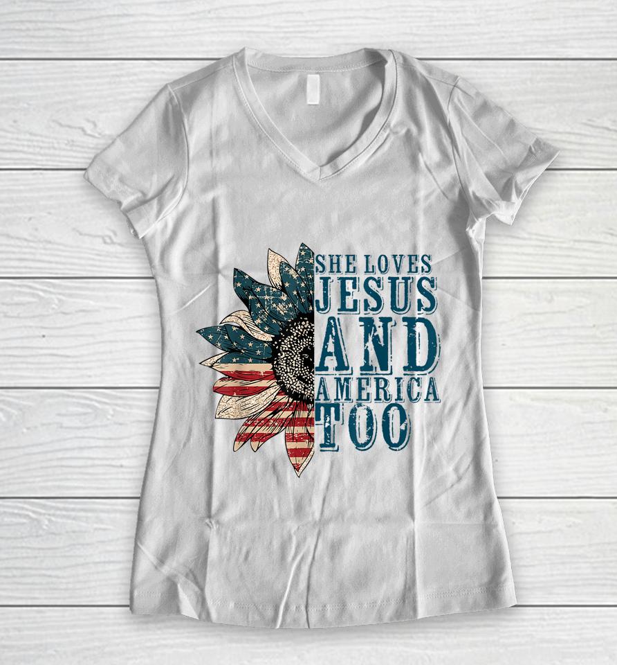 She Loves Jesus And America Too Women V-Neck T-Shirt