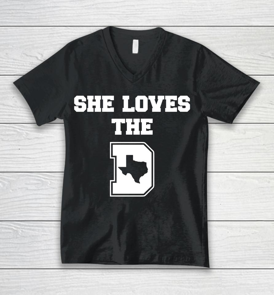 She Loves The D Dallas Football Unisex V-Neck T-Shirt