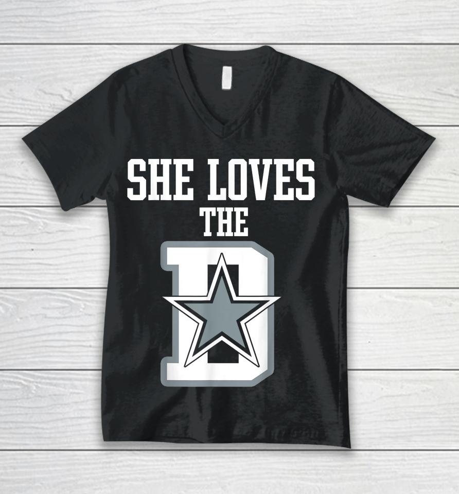 She Loves The D Shirt Dallas Unisex V-Neck T-Shirt