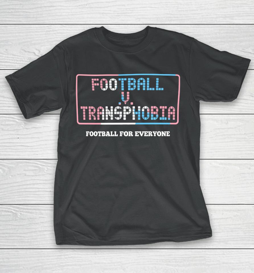 Sheffield Wednesday Football V Transphobia Football For Everyone T-Shirt