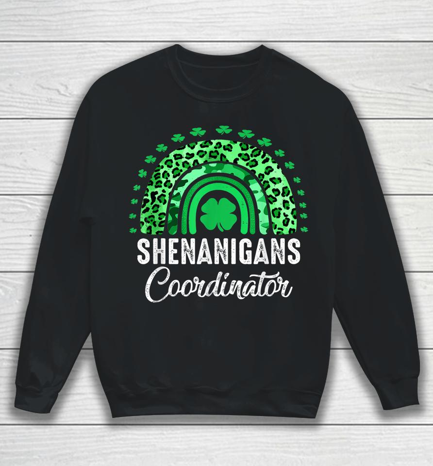 Shenanigans Coordinator Rainbow St Patricks Day Sweatshirt