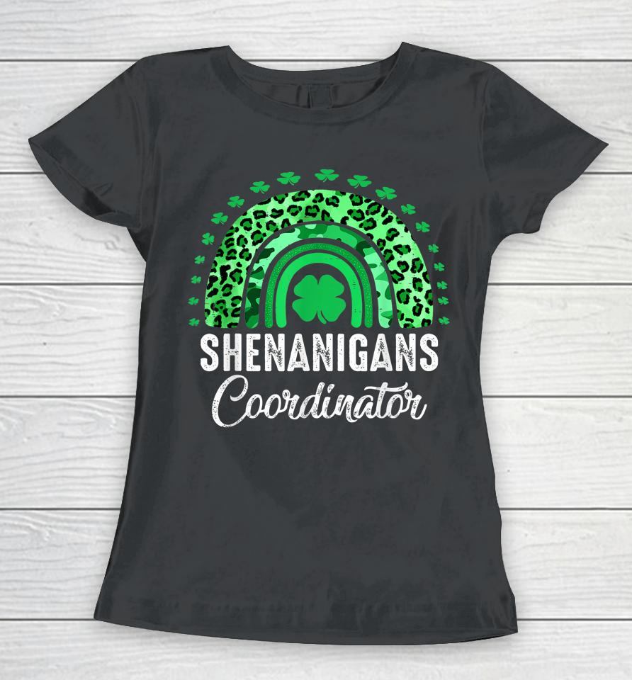Shenanigans Coordinator Rainbow St Patricks Day Women T-Shirt