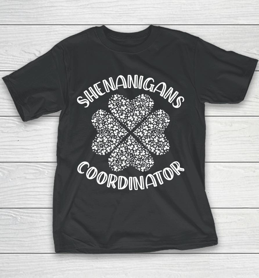 Shenanigans Coordinator St Patrick's Day Youth T-Shirt