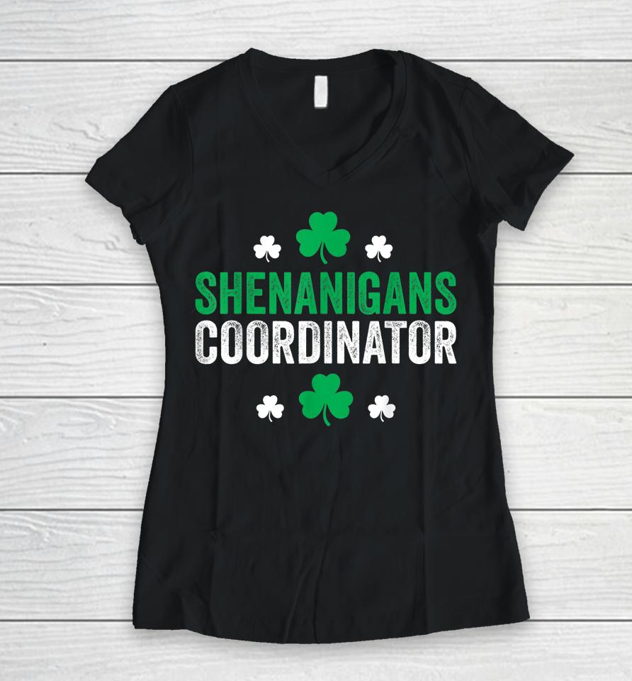 Shenanigans Coordinator St Patrick's Shamrock Women V-Neck T-Shirt