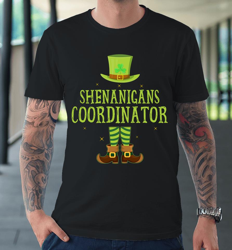 Shenanigans Coordinator Teacher Matching St Patrick's Day Premium T-Shirt