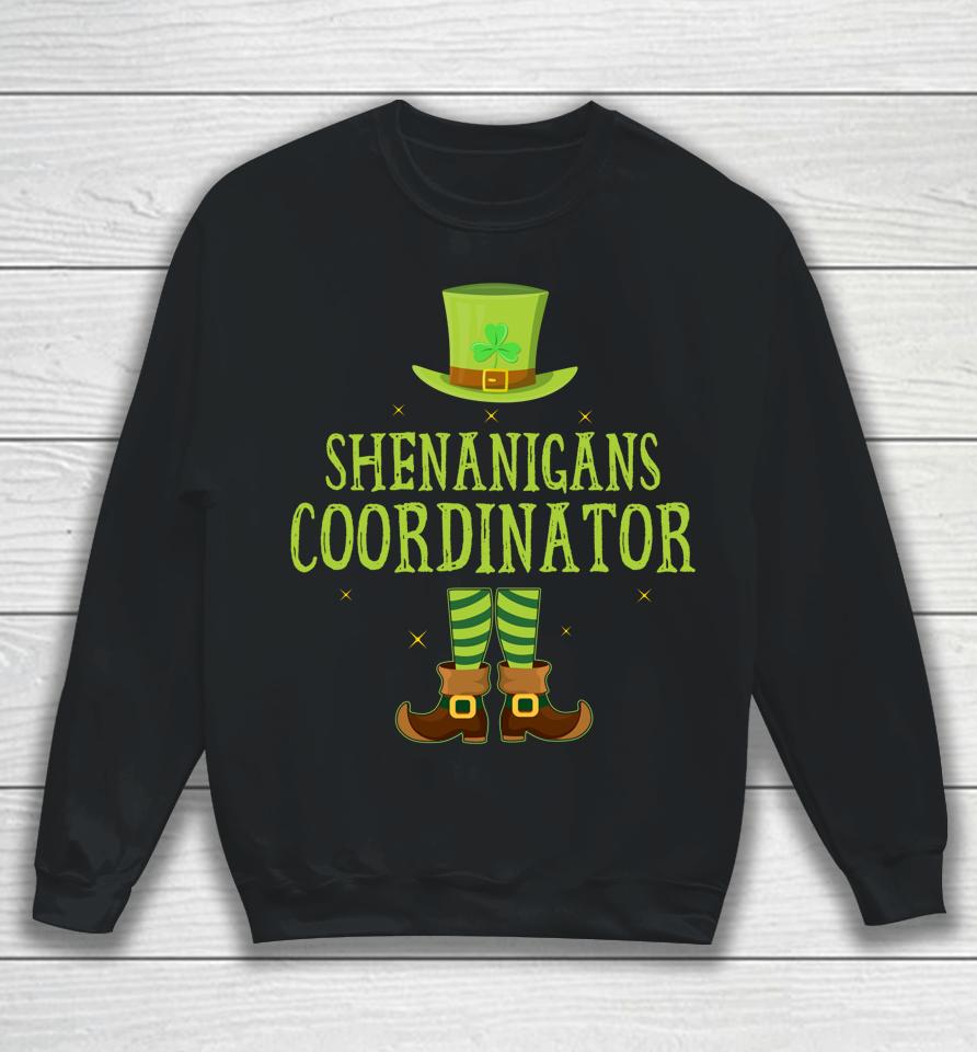 Shenanigans Coordinator Teacher Matching St Patrick's Day Sweatshirt
