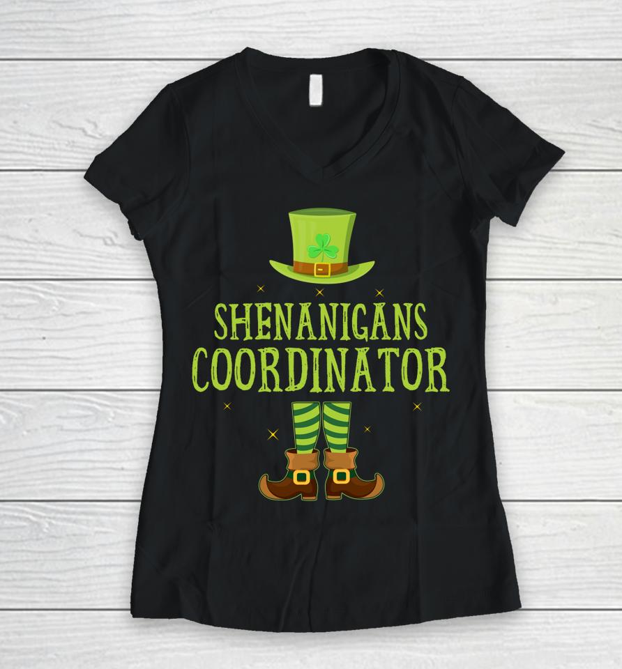 Shenanigans Coordinator Teacher Matching St Patrick's Day Women V-Neck T-Shirt