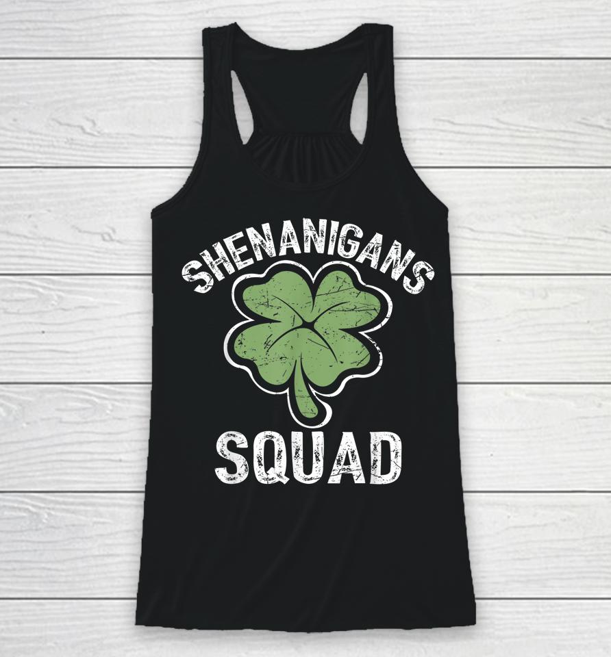 Shenanigans Squad Irish Saint Patricks Day Racerback Tank