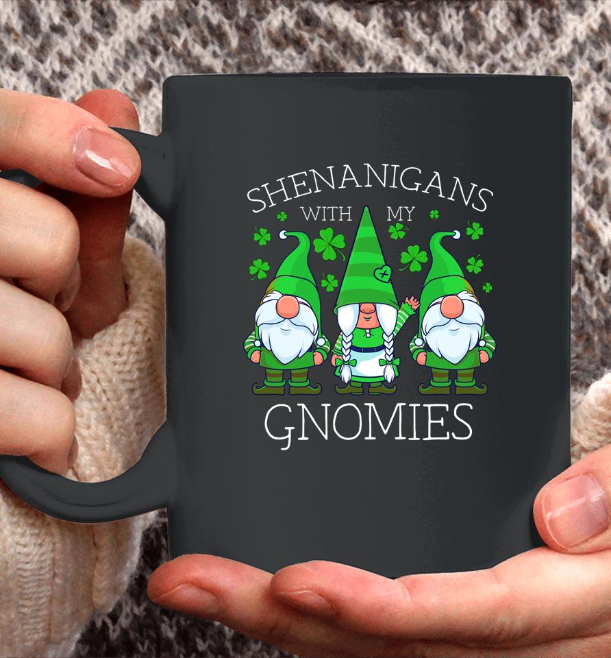 Shenanigans With My Gnomies St Patrick's Day Coffee Mug