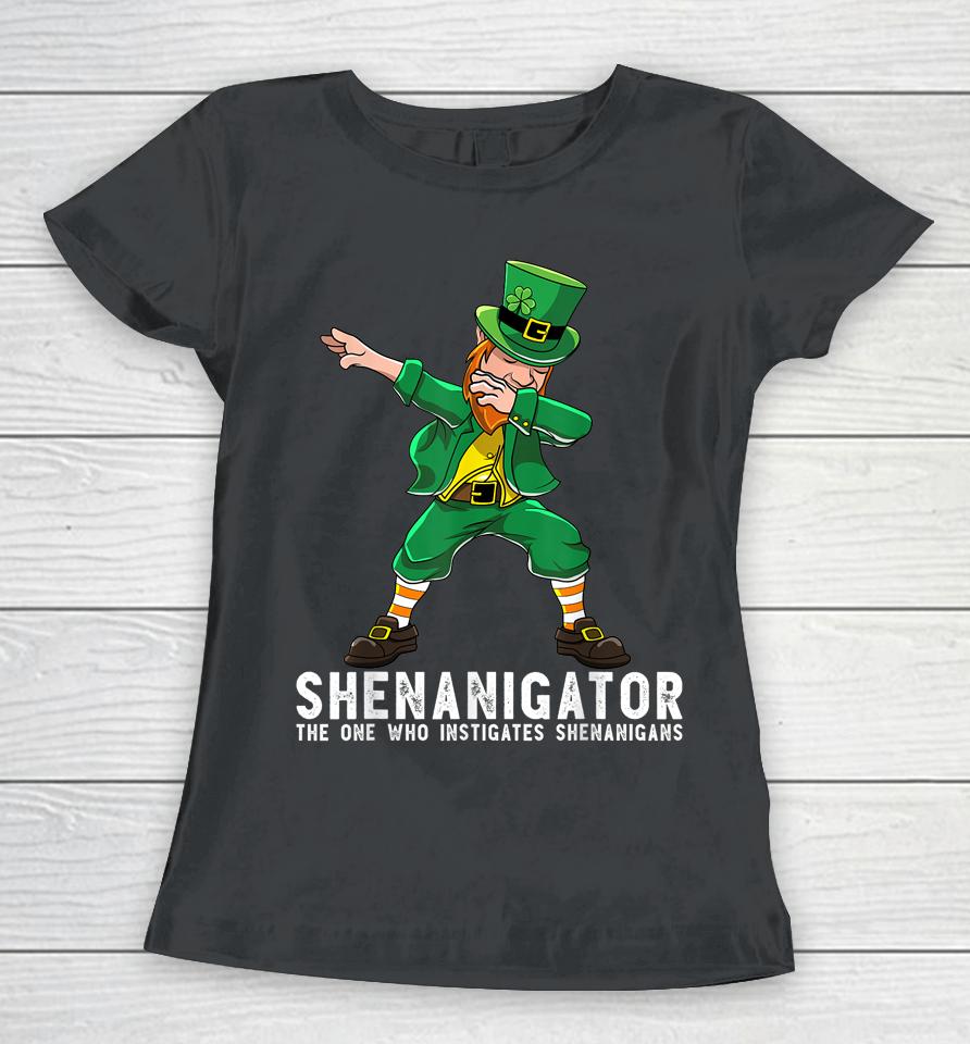 Shenanigator Dabbing Leprechaun St Patrick's Day Women T-Shirt