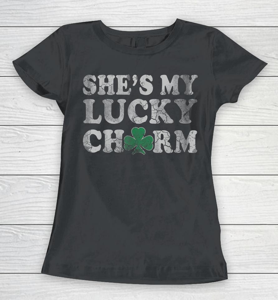 She's My Lucky Charm Couples Matching St Patrick's Day Women T-Shirt