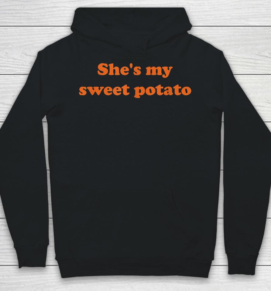She's My Sweet Potato I Yam Hoodie