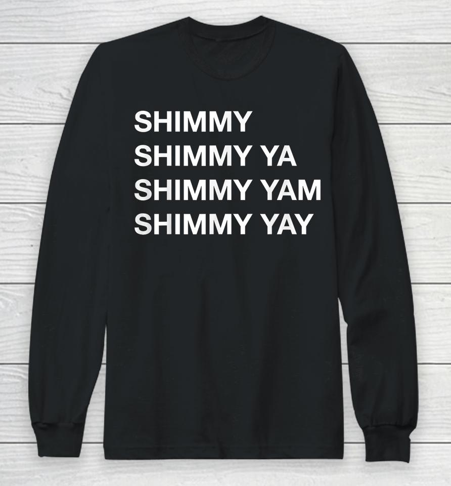 Shimmy Shimmy Hiphop Oldschool Rap Tee 90S Music Long Sleeve T-Shirt