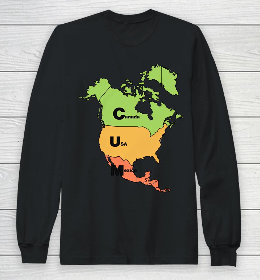 Shirts That Go Hard Cum Map (Canada, Usa And Mexico) Long Sleeve T-Shirt