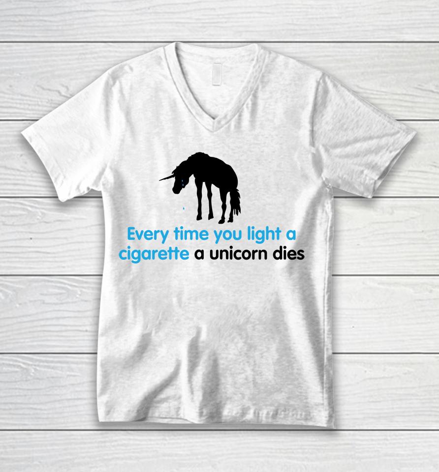 Shirts That Go Hard Every Time You Light A Cigarette A Unicorn Dies Unisex V-Neck T-Shirt