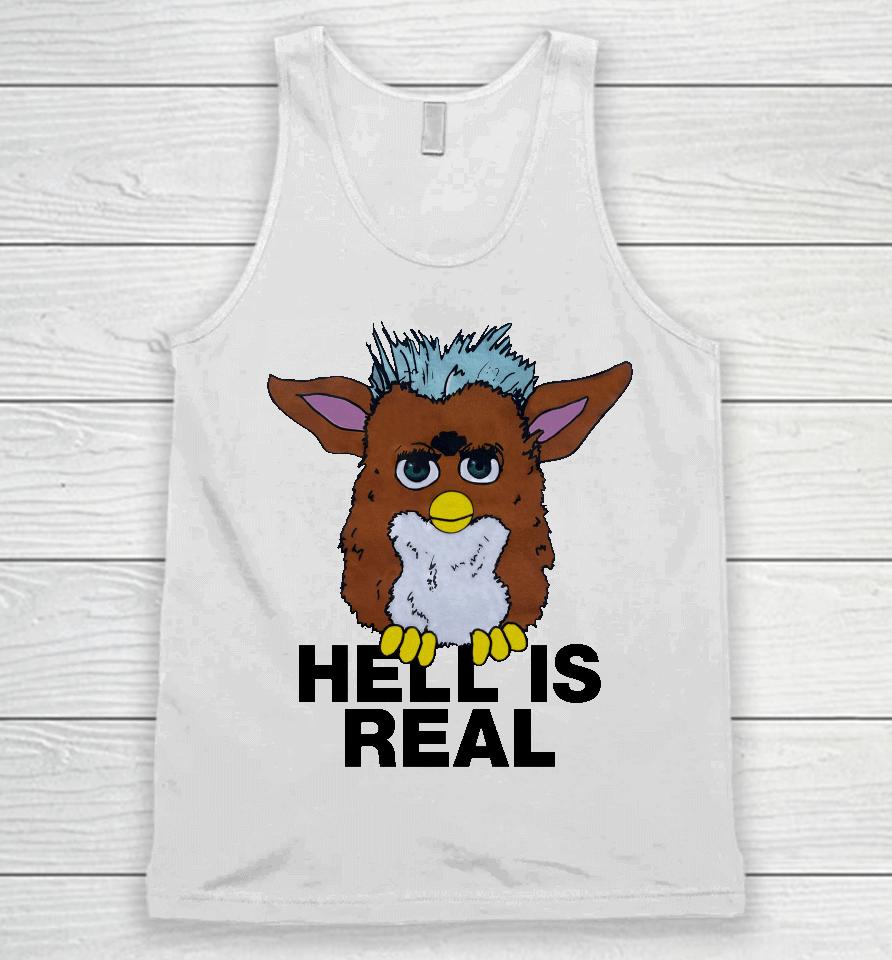 Shirts That Go Hard Hell Is Real Unisex Tank Top