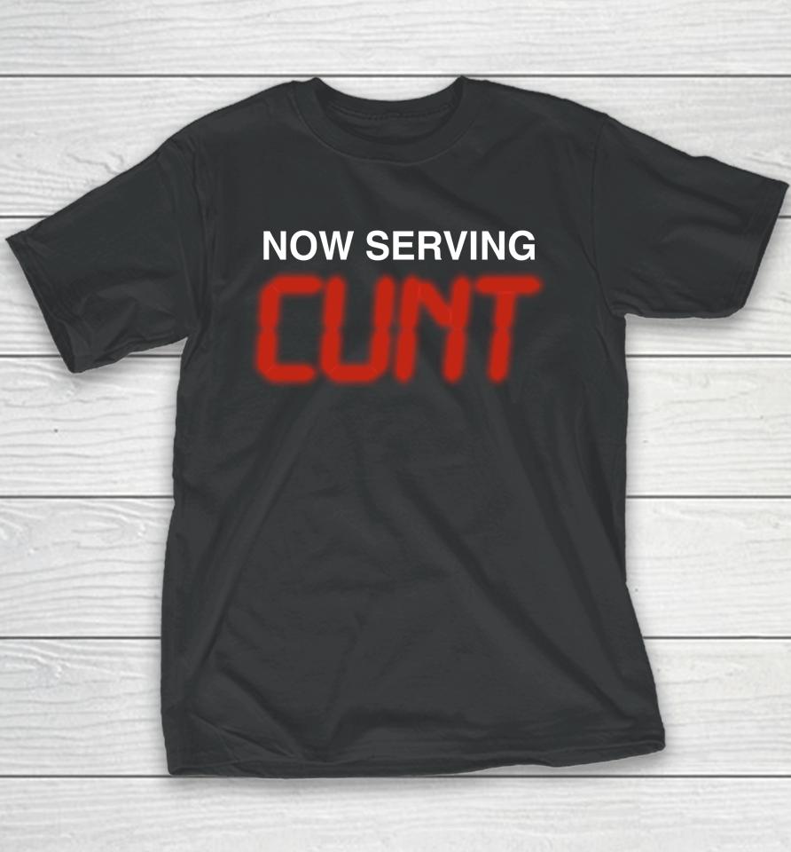 Shirts That Go Hard Now Serving Cunt Youth T-Shirt