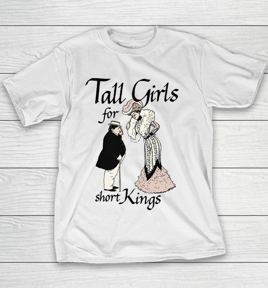 Shirts That Go Hard Tall Girls For Short Kings Youth T-Shirt