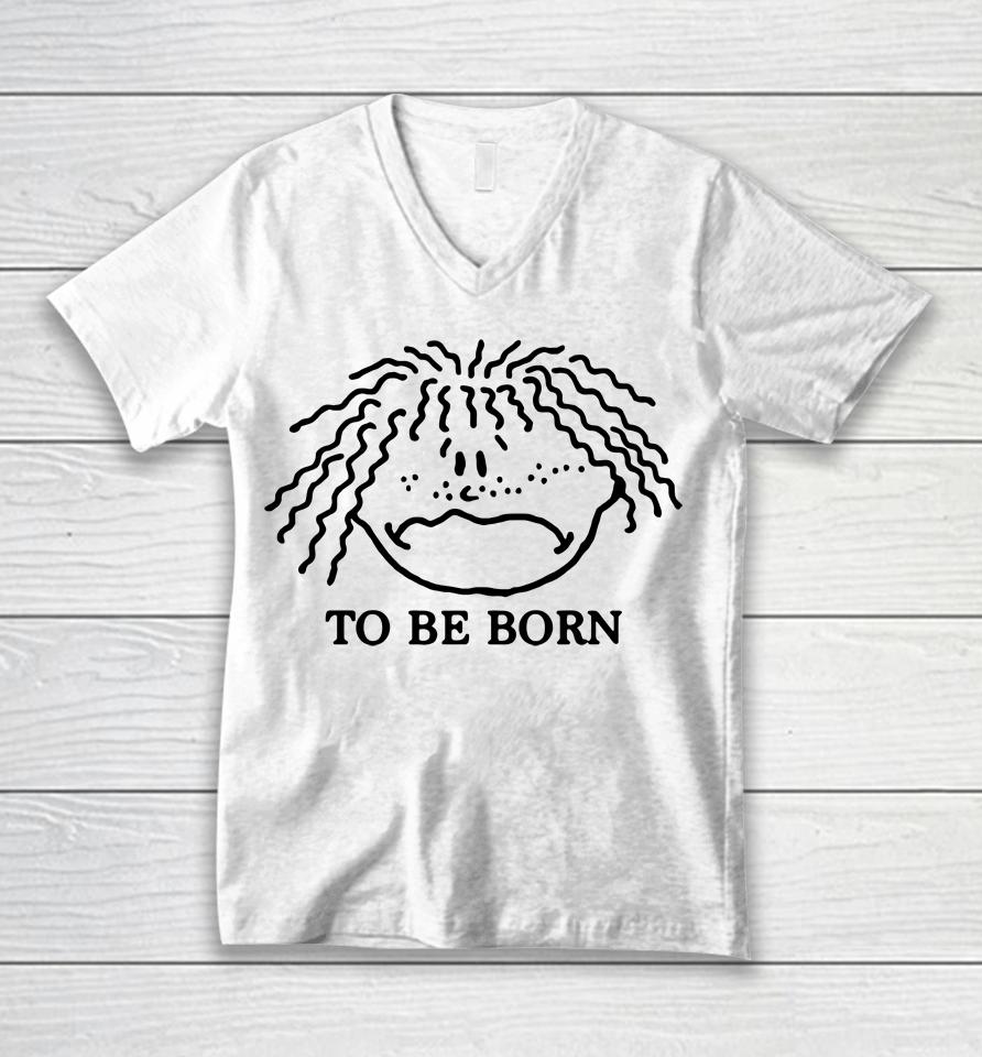 Shirtsthtgohard I Didn't Ask To Be Born Unisex V-Neck T-Shirt