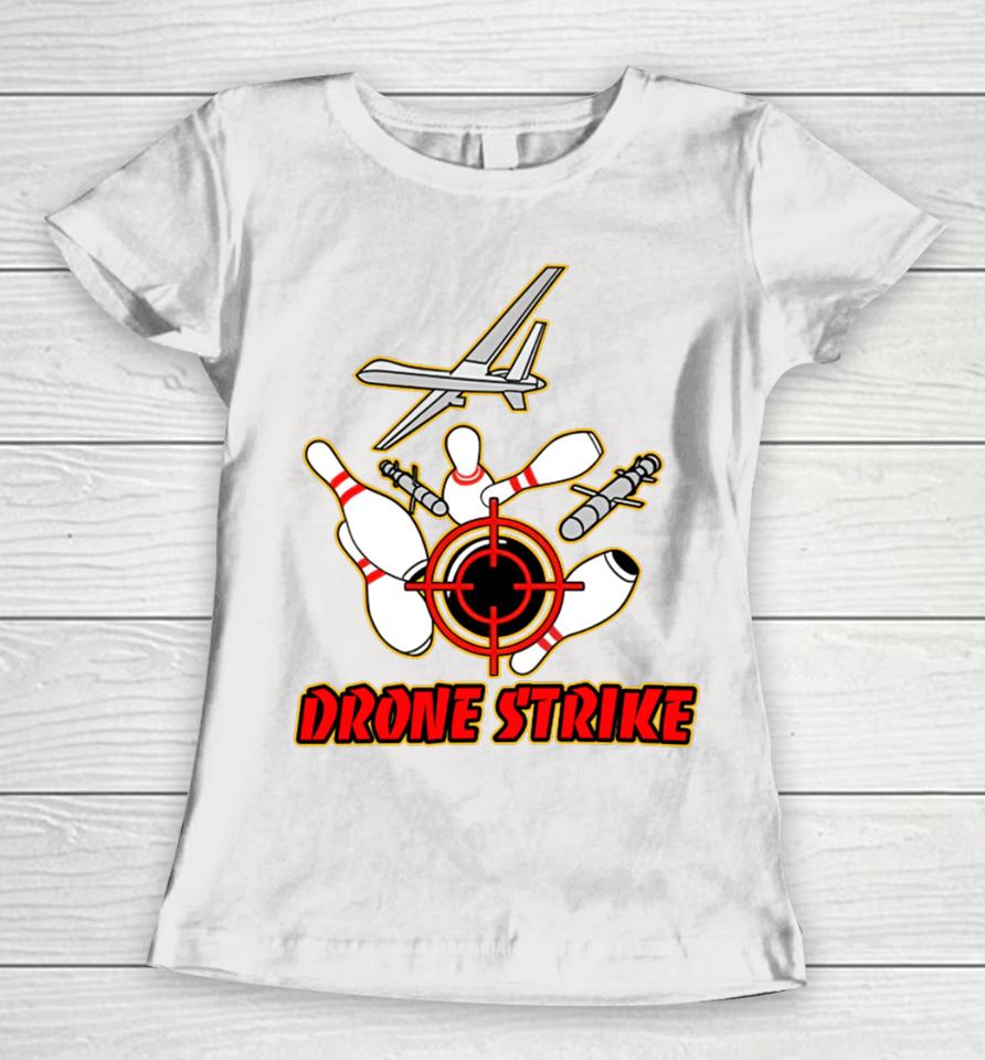 Shitheadsteve Drone Strike Women T-Shirt