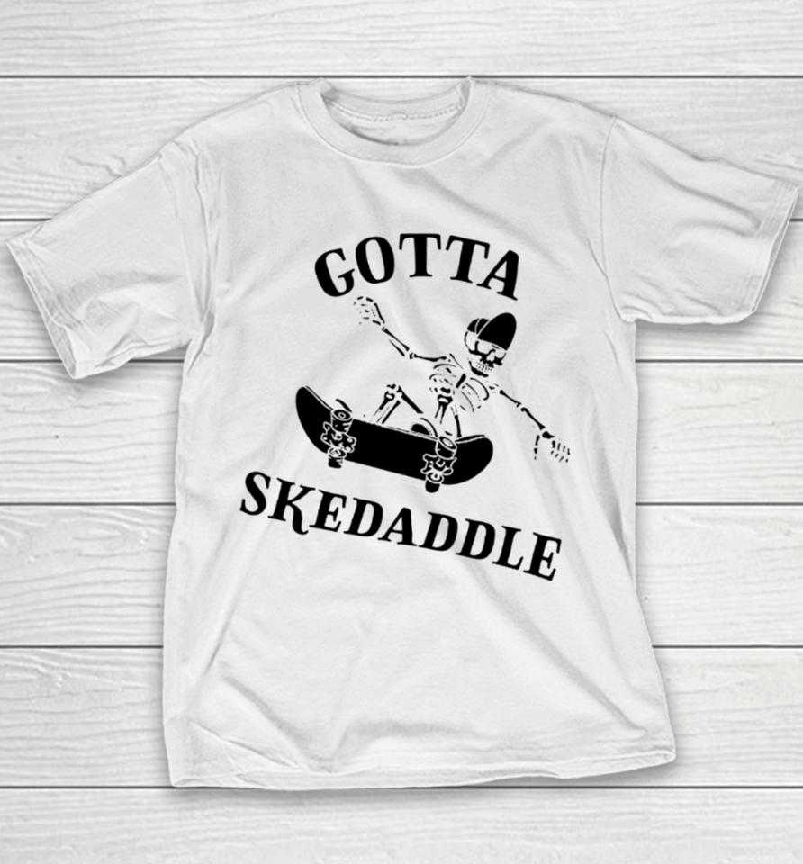 Shitheadsteve Gotta Skedaddle Youth T-Shirt