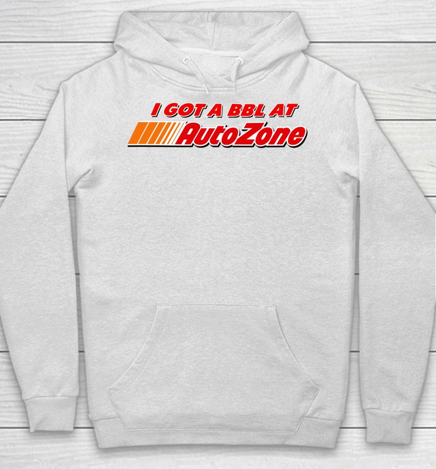 Shitheadsteve I Got A Bbl At Autozone Hoodie