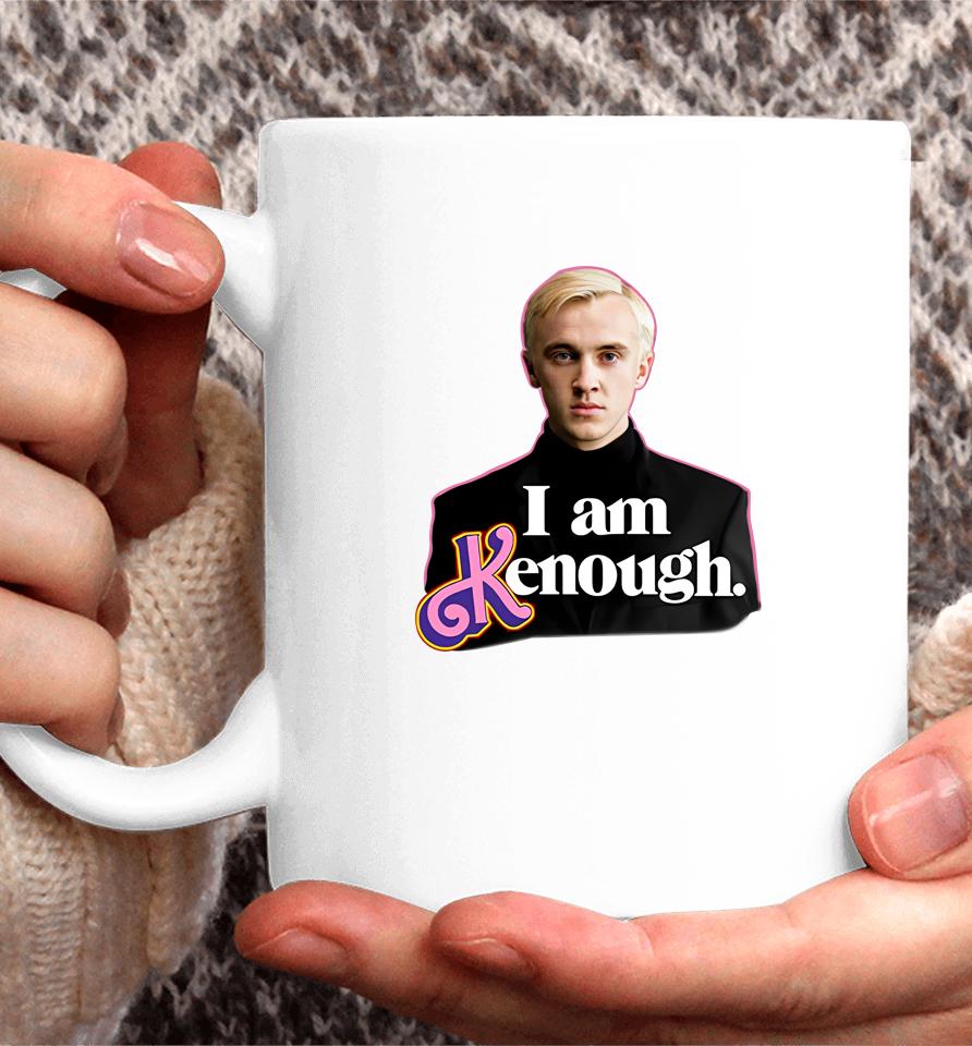 Shitheadsteve Merch I Am Kenough Coffee Mug