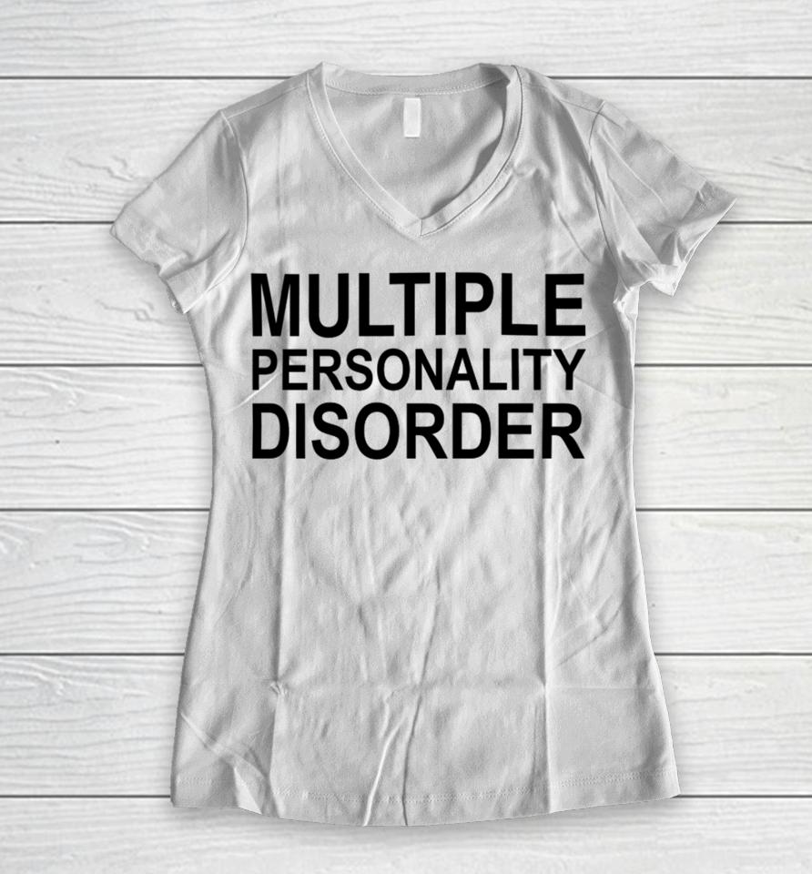 Shitheadsteve Multiple Personality Disorder Women V-Neck T-Shirt
