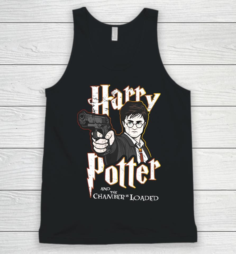 Shitheadsteve Store Harry Potter And The Chamber Is Loaded Unisex Tank Top